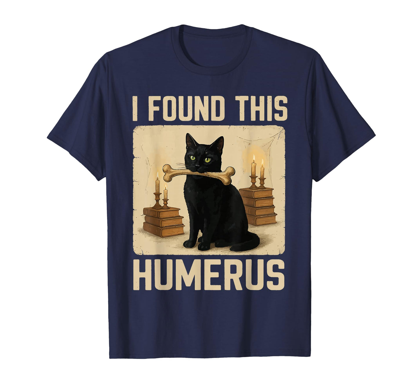 I Found This Humerus Costume Funny Black Cat Halloween T-Shirt