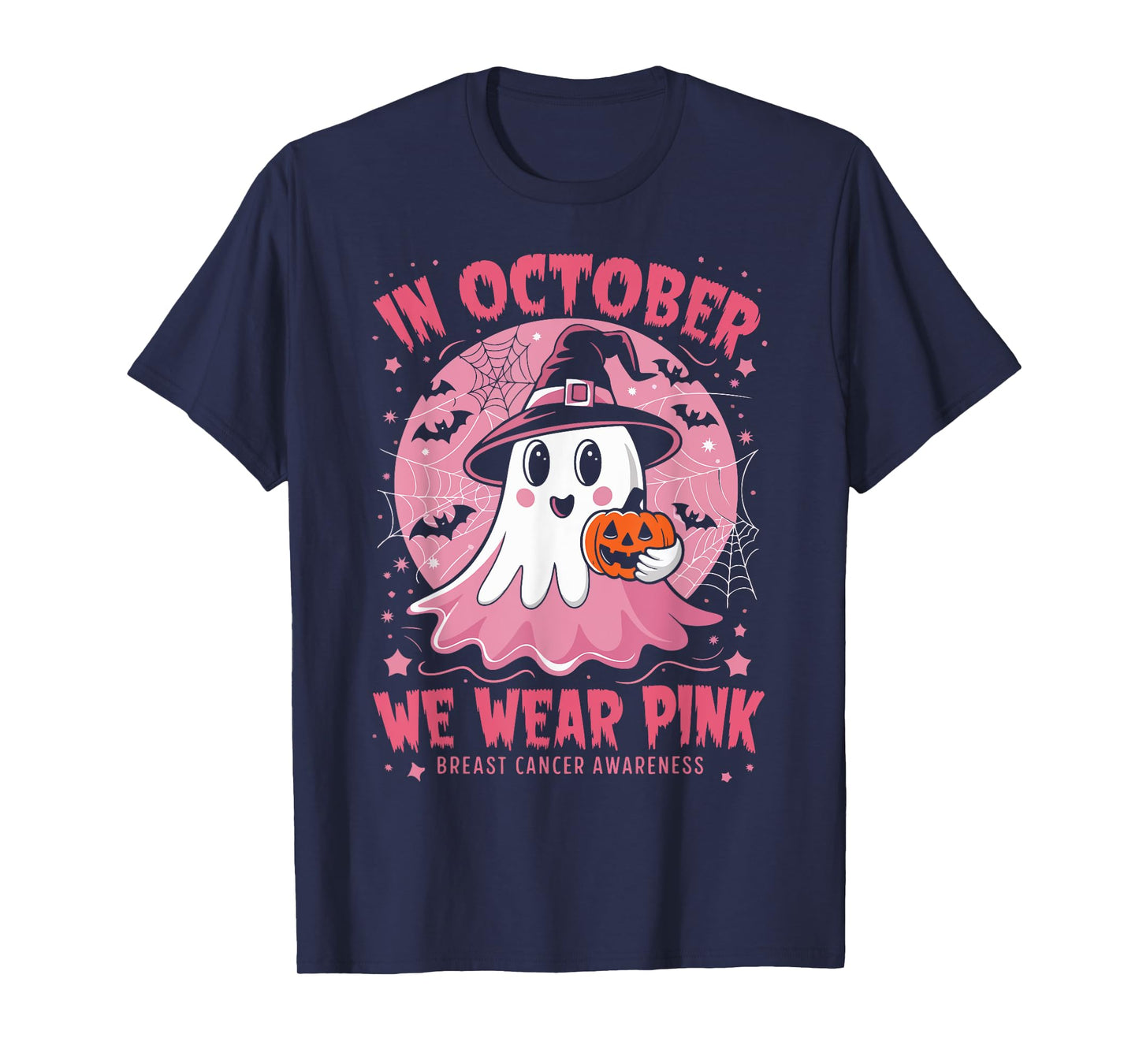 In October We Wear Pink Breast Cancer Awareness Women Ghost T-Shirt