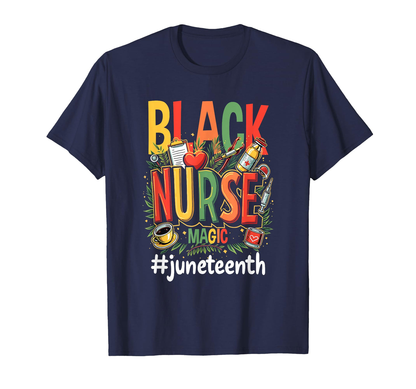 Black Nurse Life Juneteenth Emancipation Day T-Shirt