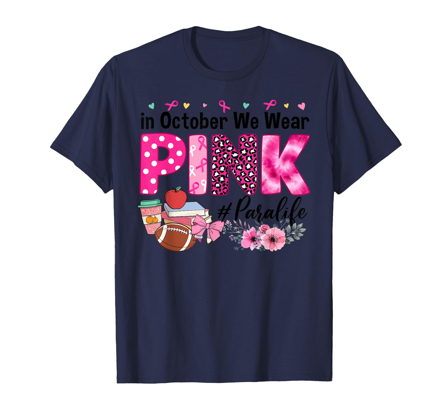 in October We Wear Pink Paraprofessional para Breast Cancer T-Shirt