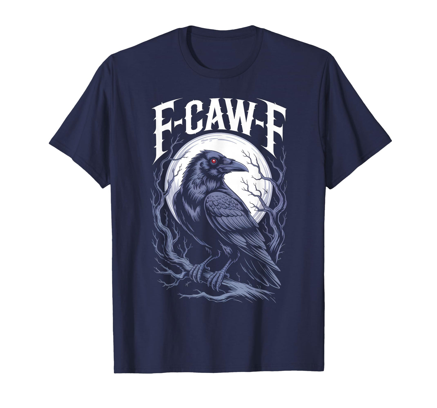 Funny F-Caw-F Black Crow Sound Meme Humor T-Shirt