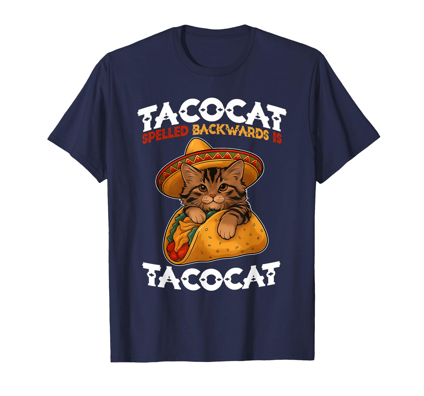 Tacocat Spelled Backward is Tacocat Funny Cat and Taco Lover T-Shirt