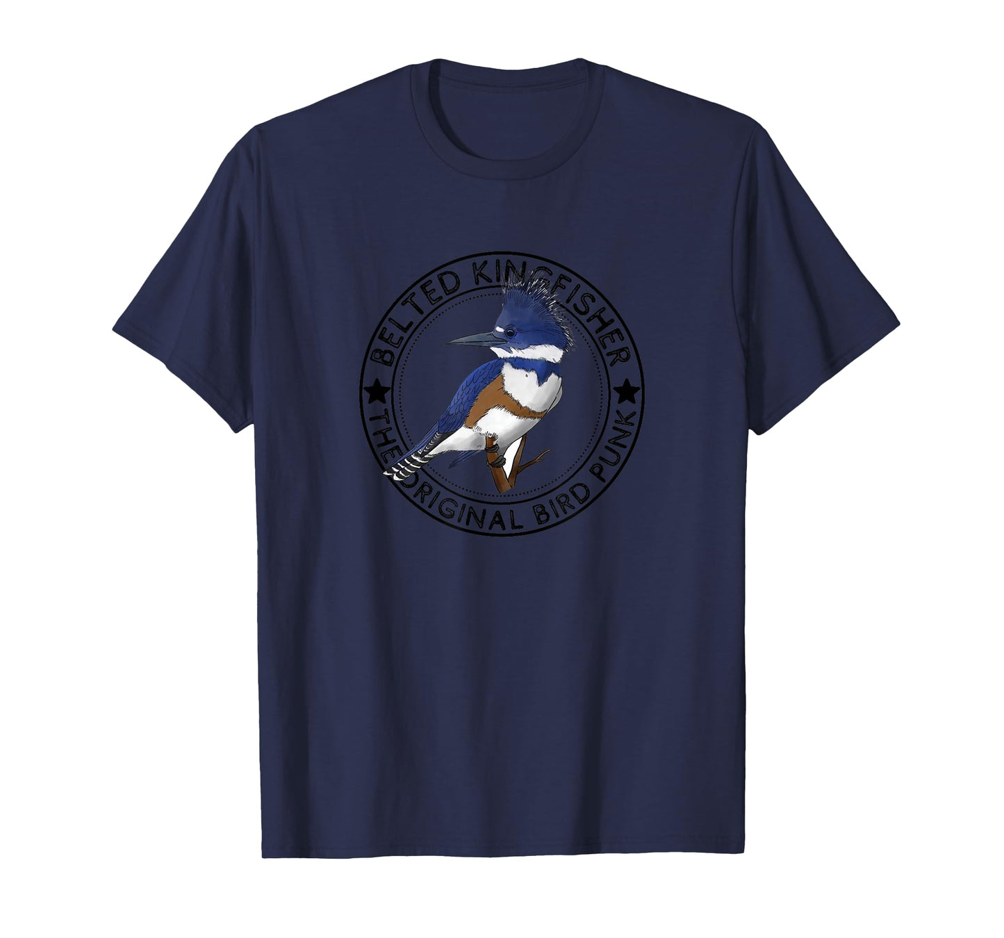 Belted Kingfisher The Original Bird Punk T-Shirt