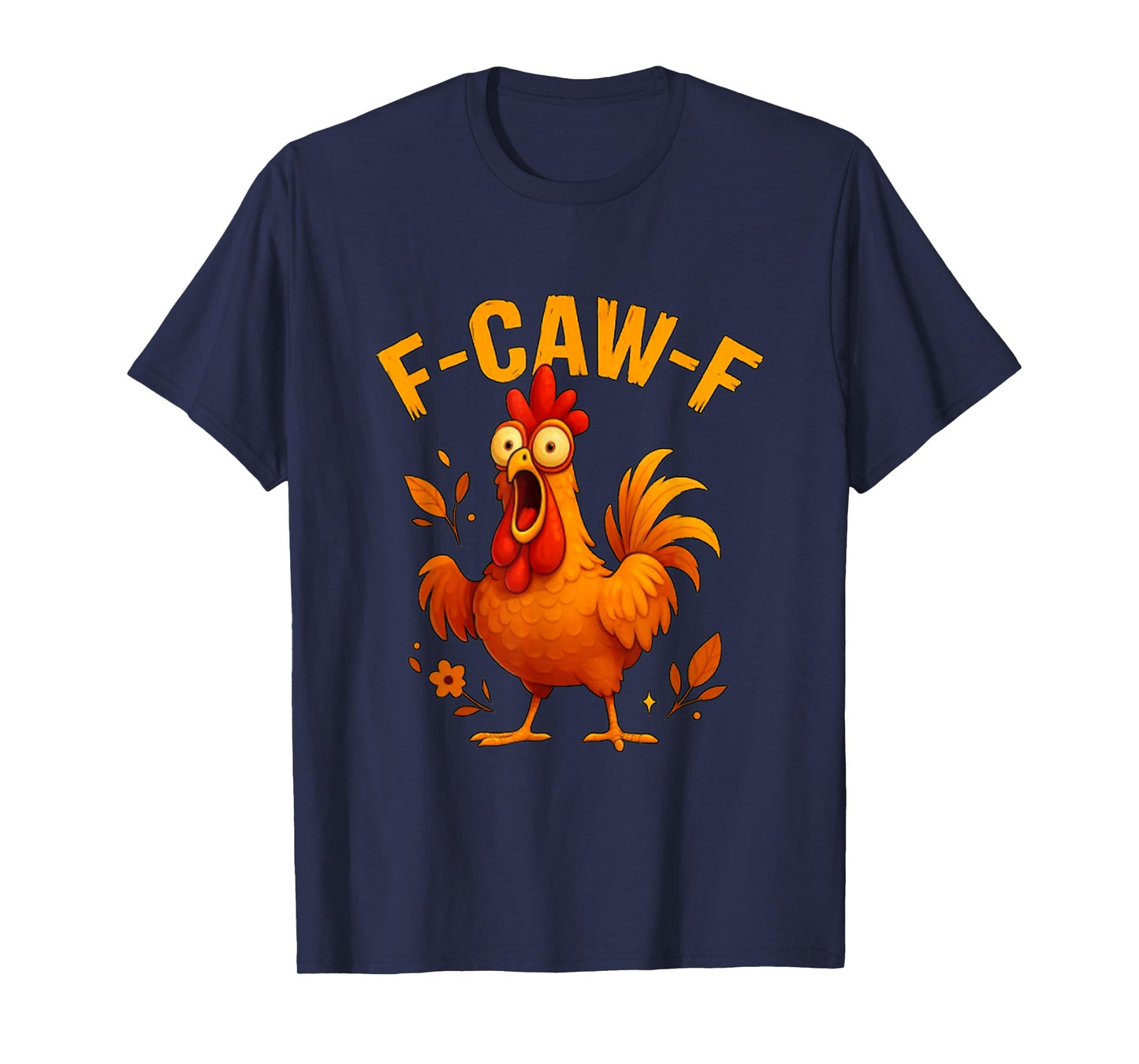 Funny Quote Rooster Meme Farm Animal Humor Bird Lovers T-Shirt