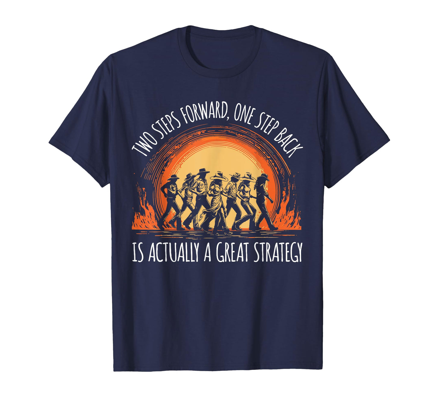Line Dancer Funny Line Dancing Quote Line Dance T-Shirt