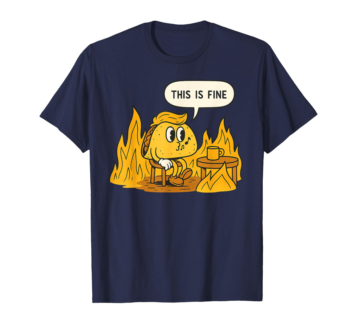 Funny Retro Orange Taco Meme This is Fine Parody T-Shirt