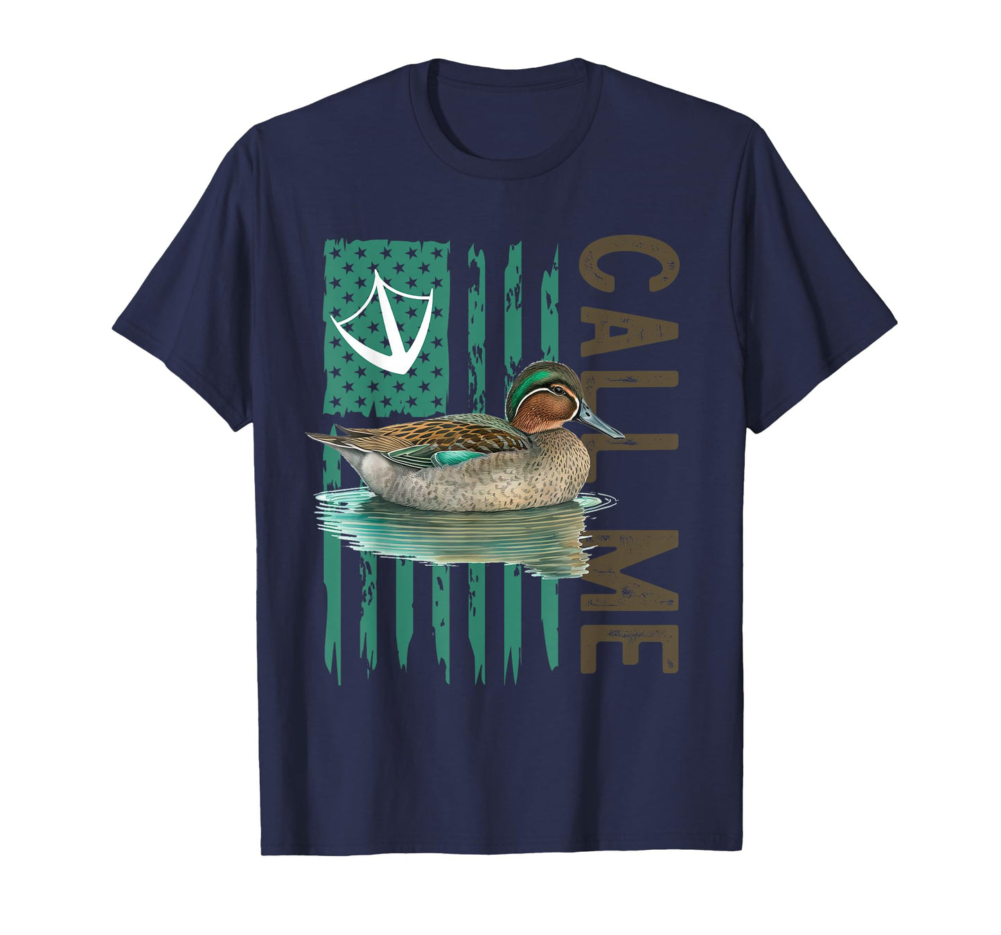 Call Me Teal Duck Hunter Hunting Season Cute Duck Hunting T-Shirt