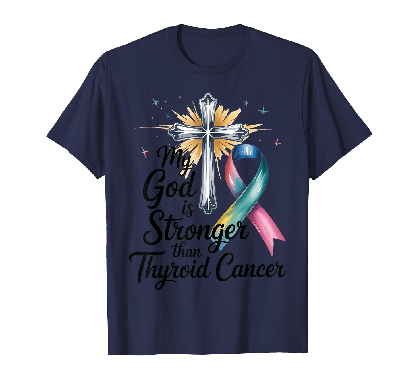 My God Is Stronger Than Thyroid Cancer Awareness Christian T-Shirt
