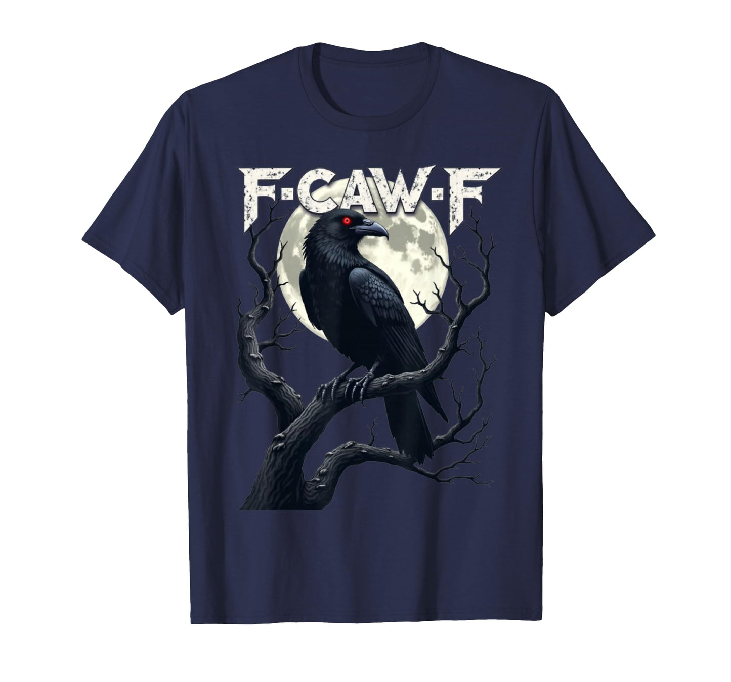F-Caw-F Black Crow Bird T-Shirt