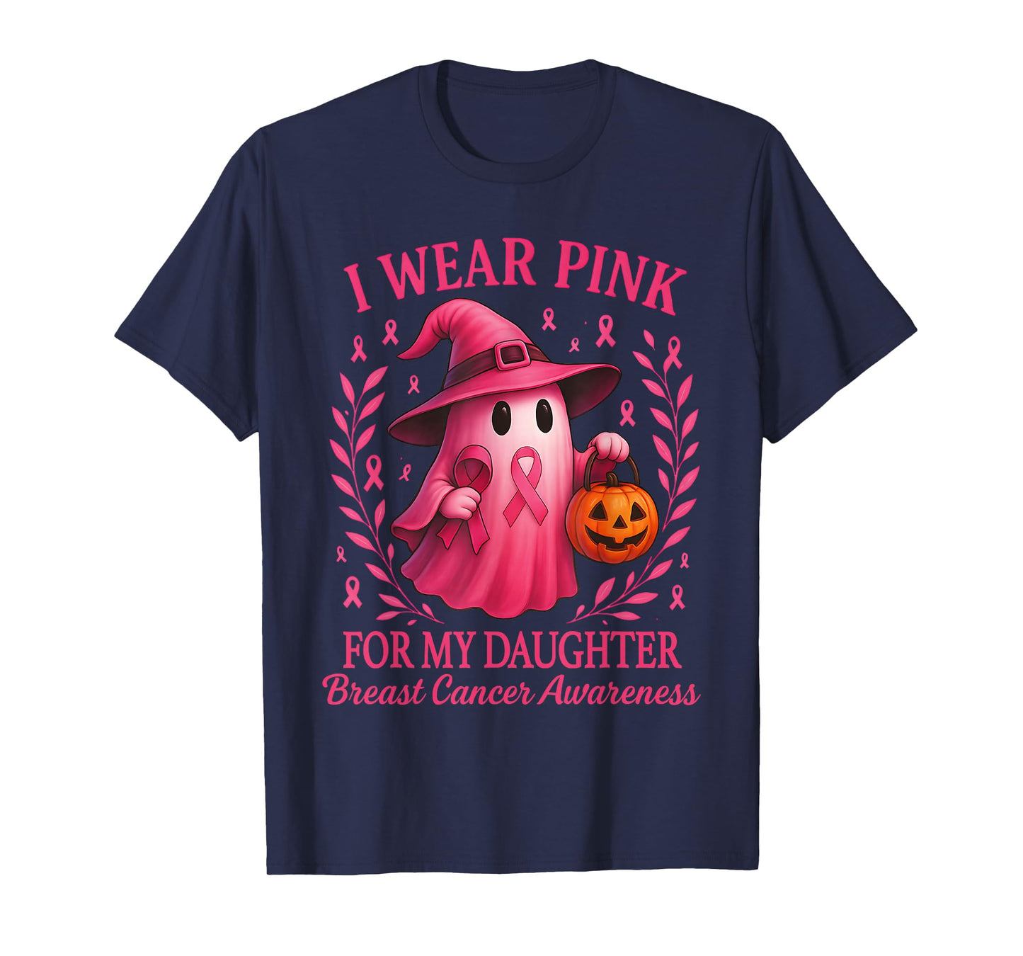 I Wear Pink for My Daughter Ghost Breast Cancer Awareness T-Shirt