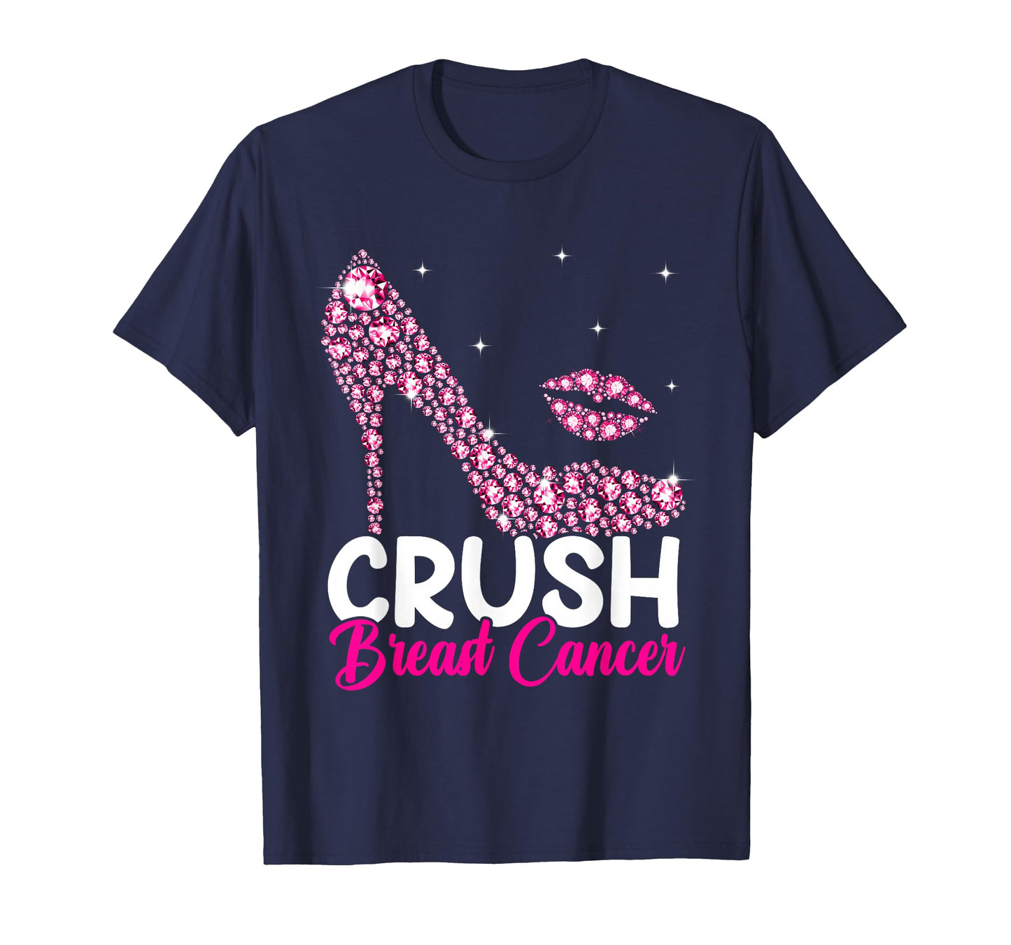 Crush Breast Cancer Awareness High Heel Pink Ribbon Women T-Shirt