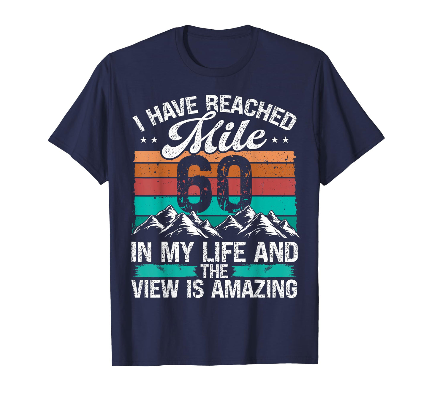 60 Year Old Hiker Mountains Hiking Vintage 60 Birthday T-Shirt