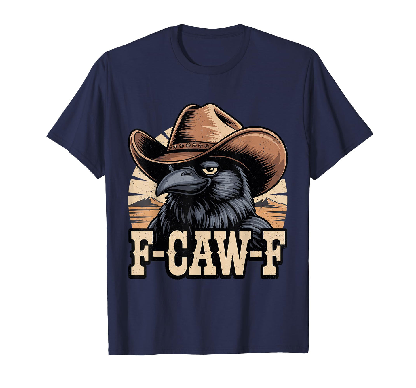 Funny F-Caw-F Crow Cowboy Western Retro Funny FCAWF Meme T-Shirt