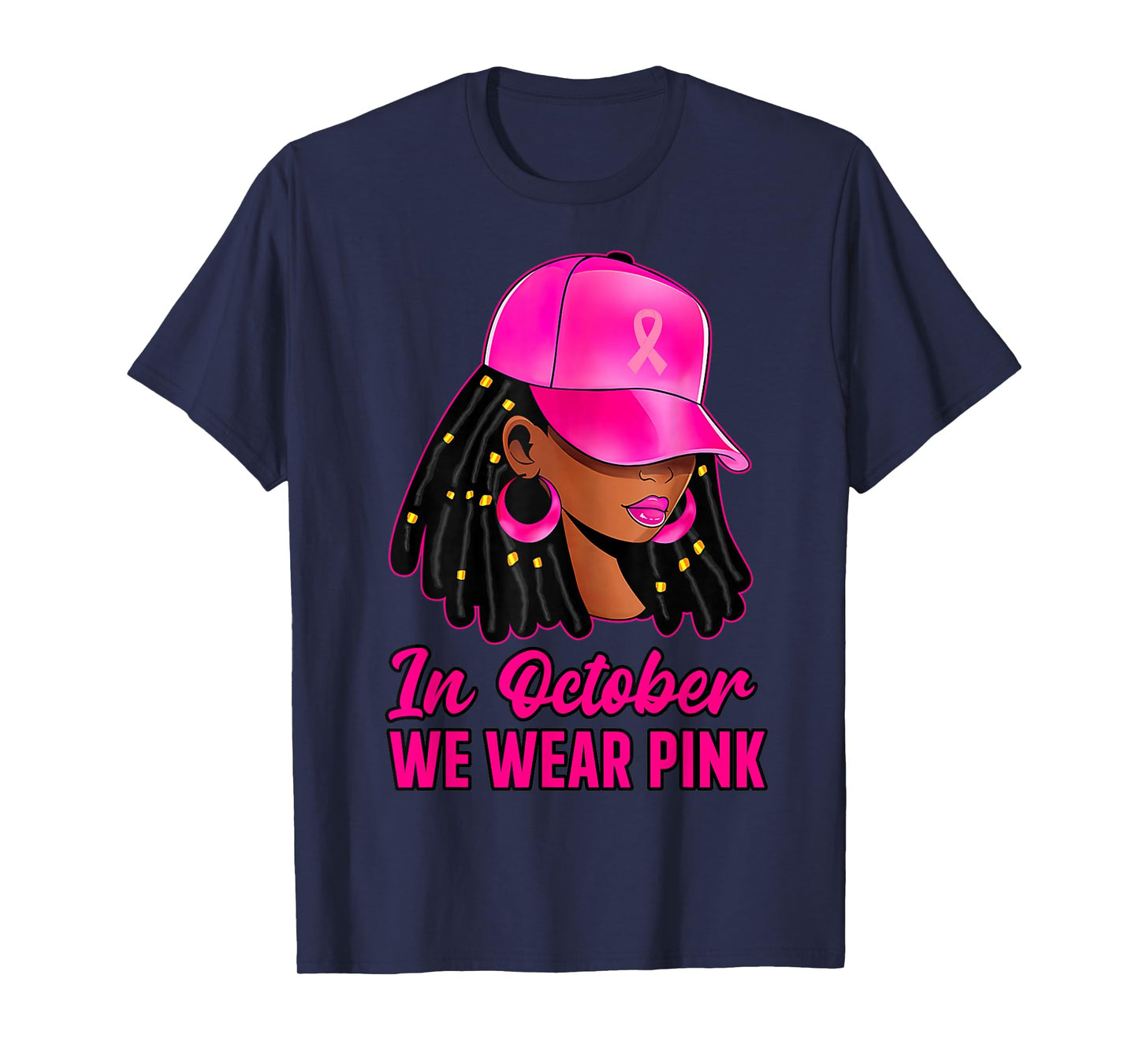 in October We Wear Pink Black Women Breast Cancer Awareness T-Shirt