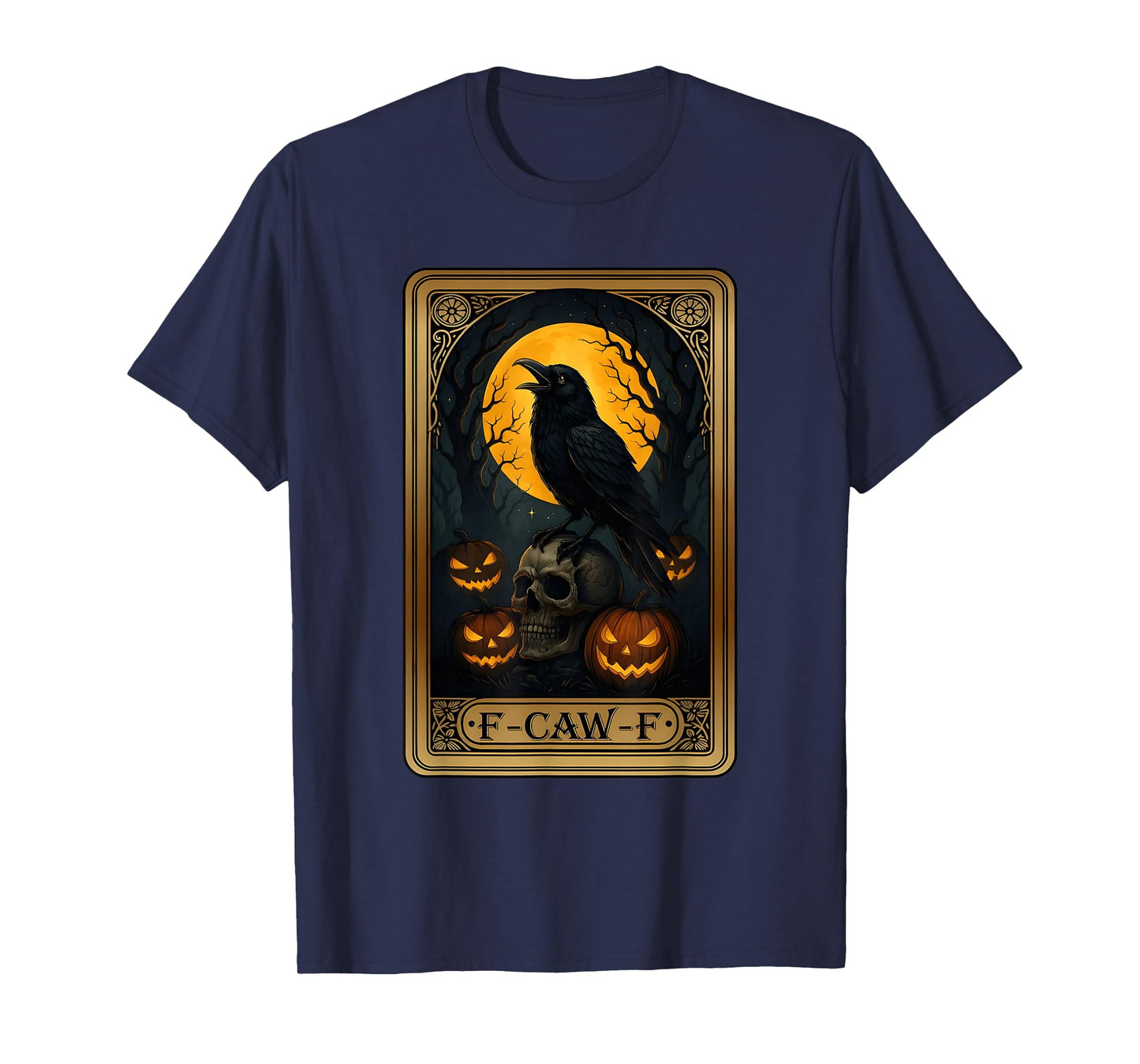F-Caw-F Black Bird Crow Halloween Pumpkin Tarot Card T-Shirt