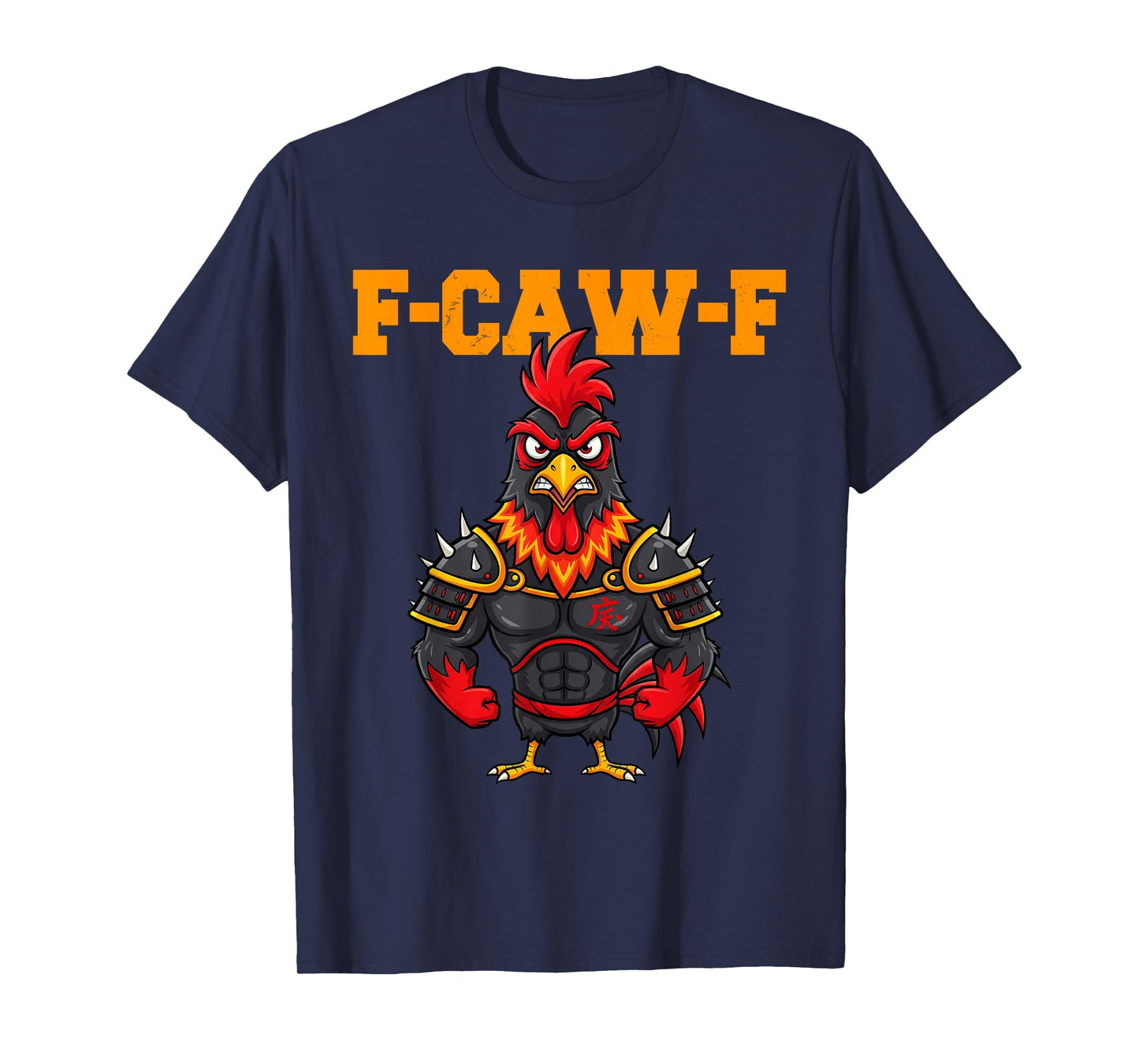 F-Caw-F Angry Samurai Rooster Humor fcawf Quote Chicken Meme T-Shirt