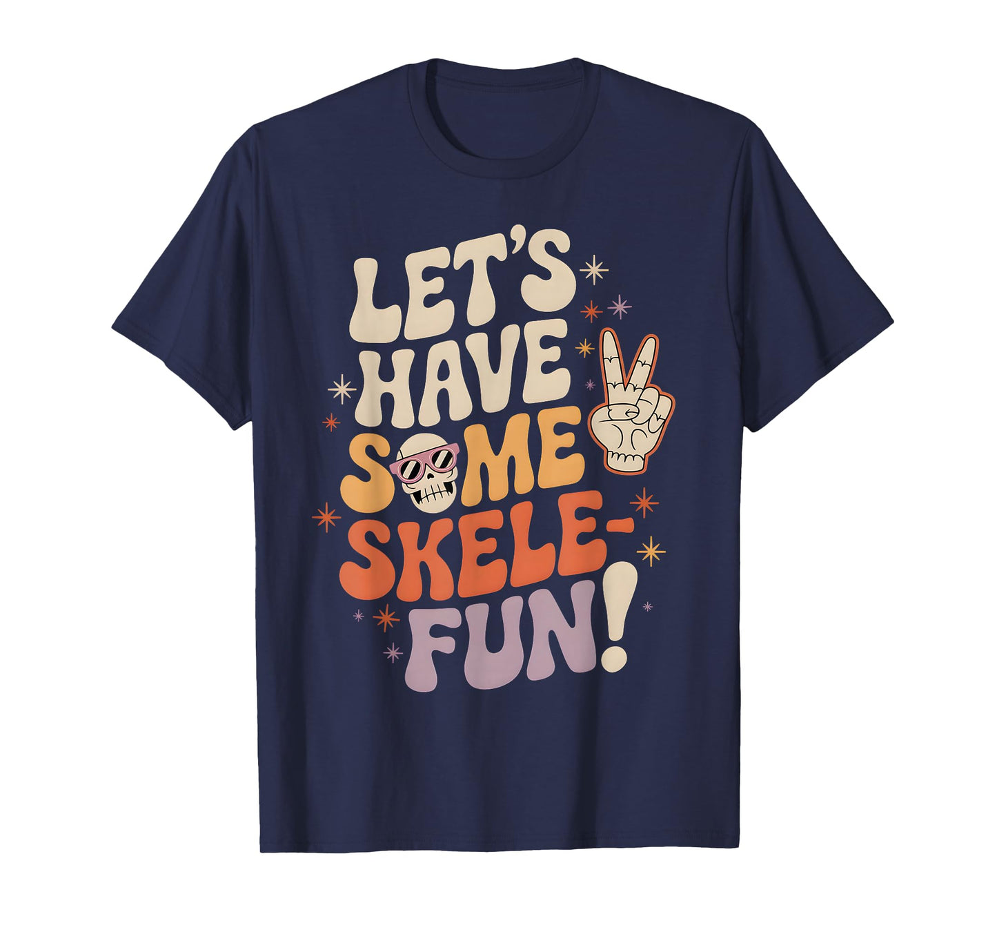 Funny Skeleton Halloween Quote Retro Skull Fall Design T-Shirt