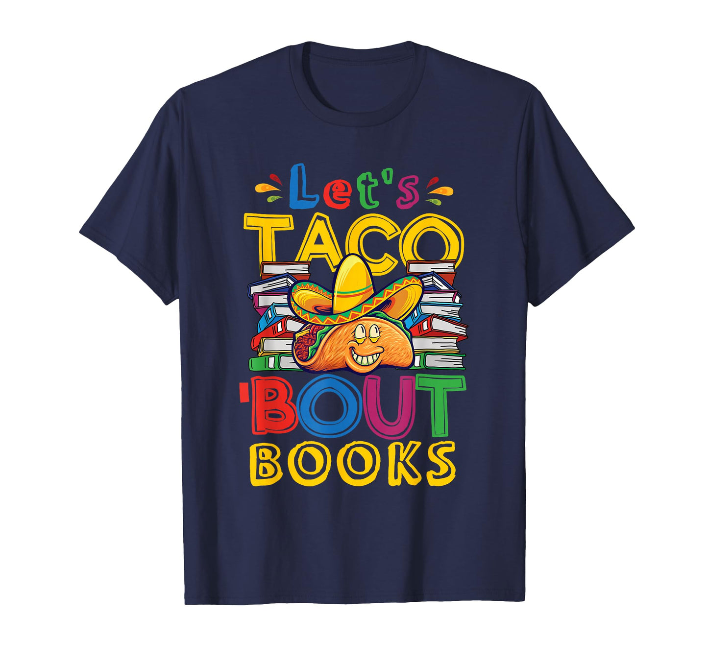 Let's Taco Bout Books T-Shirt