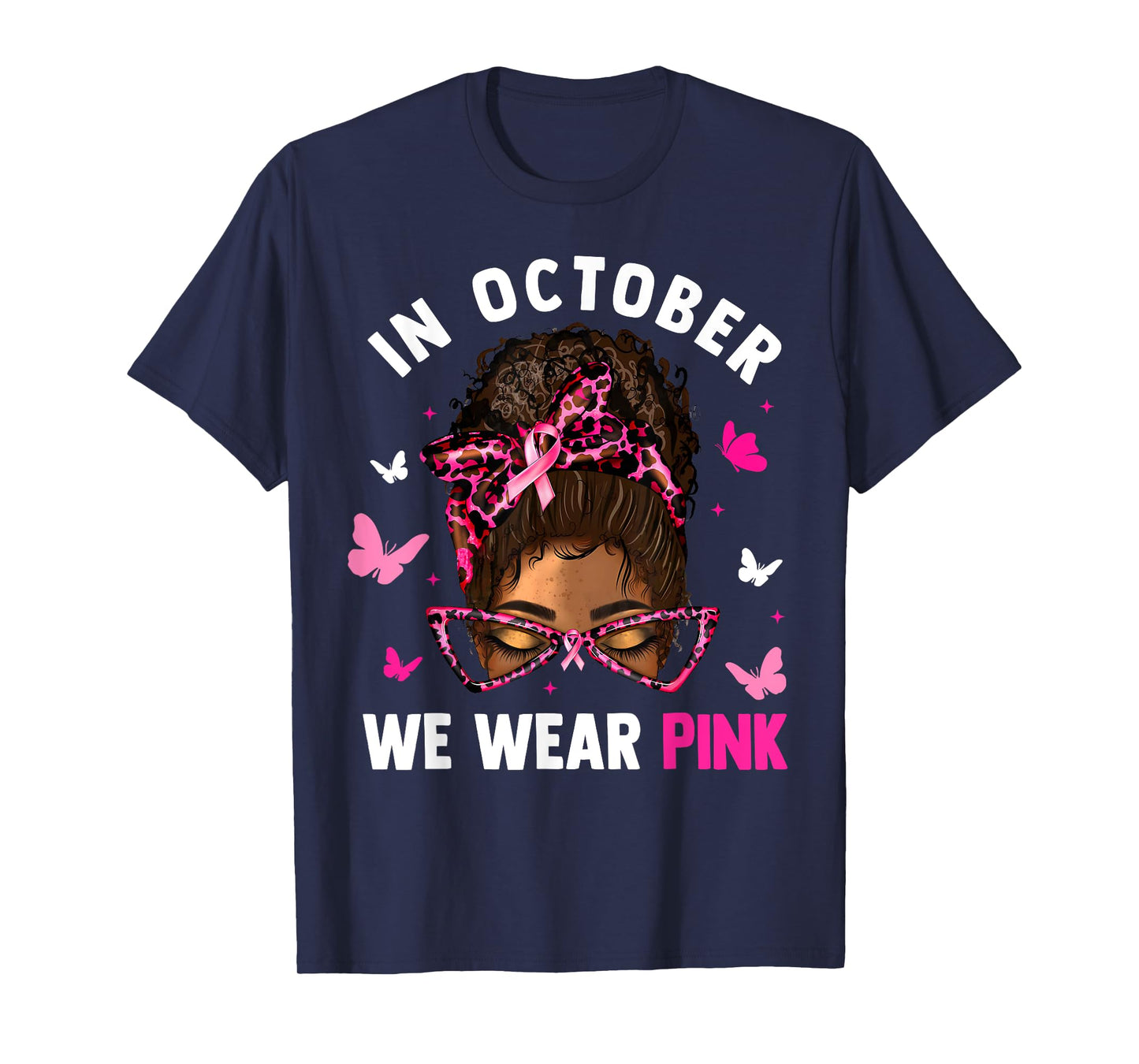 Messy Bun In October We Wear Pink Messy Bun Black Women T-Shirt