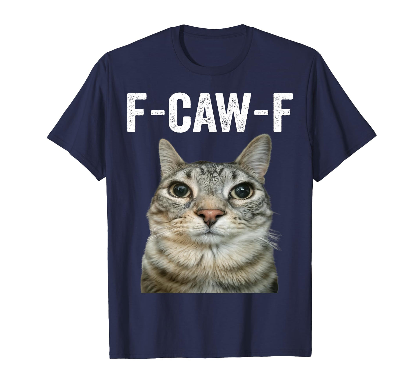 F Caw F Cat T-Shirt