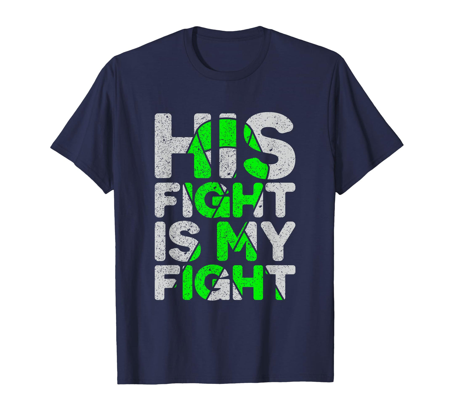 His Fight is My Fight Non-Hodgkin's Lymphoma T-Shirt