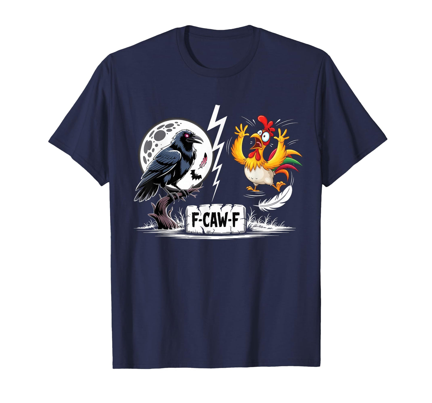 Black Crow, F-Caw-F Funny Black Bird Moon Fcawf Chicken T-Shirt