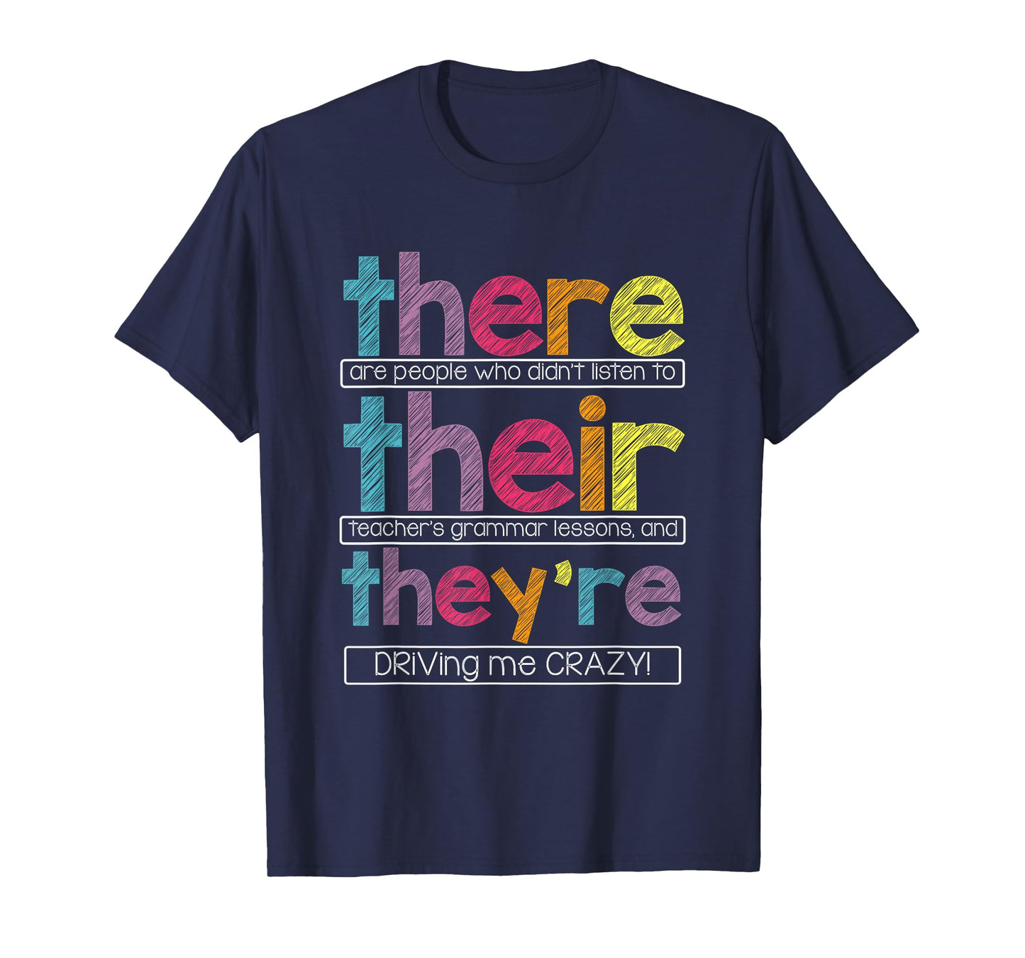 There Their They're English Grammar Teacher Funny Humor T-Shirt