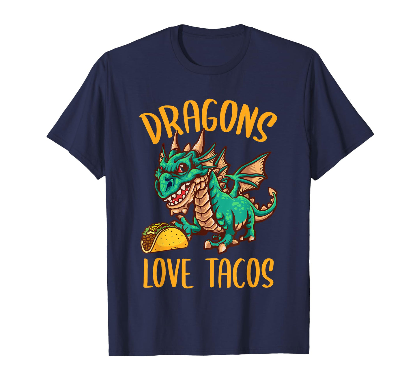 Dragons Love Tacos T-Shirt