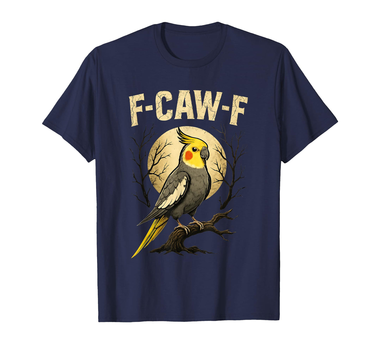 Funny Cockatiel Moon Art for Men Women F Caw F Adult Humor T-Shirt