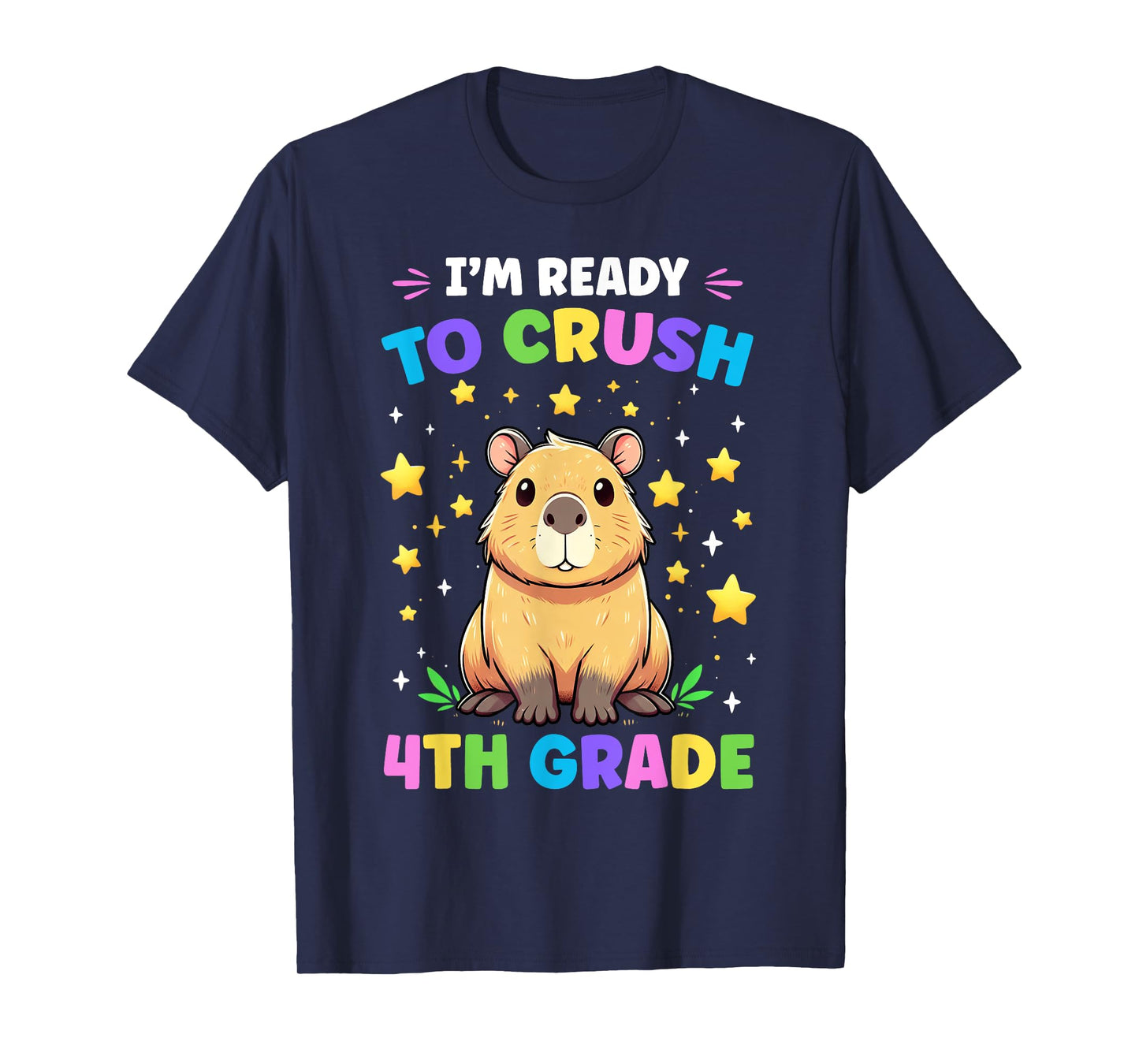First Day of Preschool I'm Ready To Crush 4th Grade Capybara T-Shirt