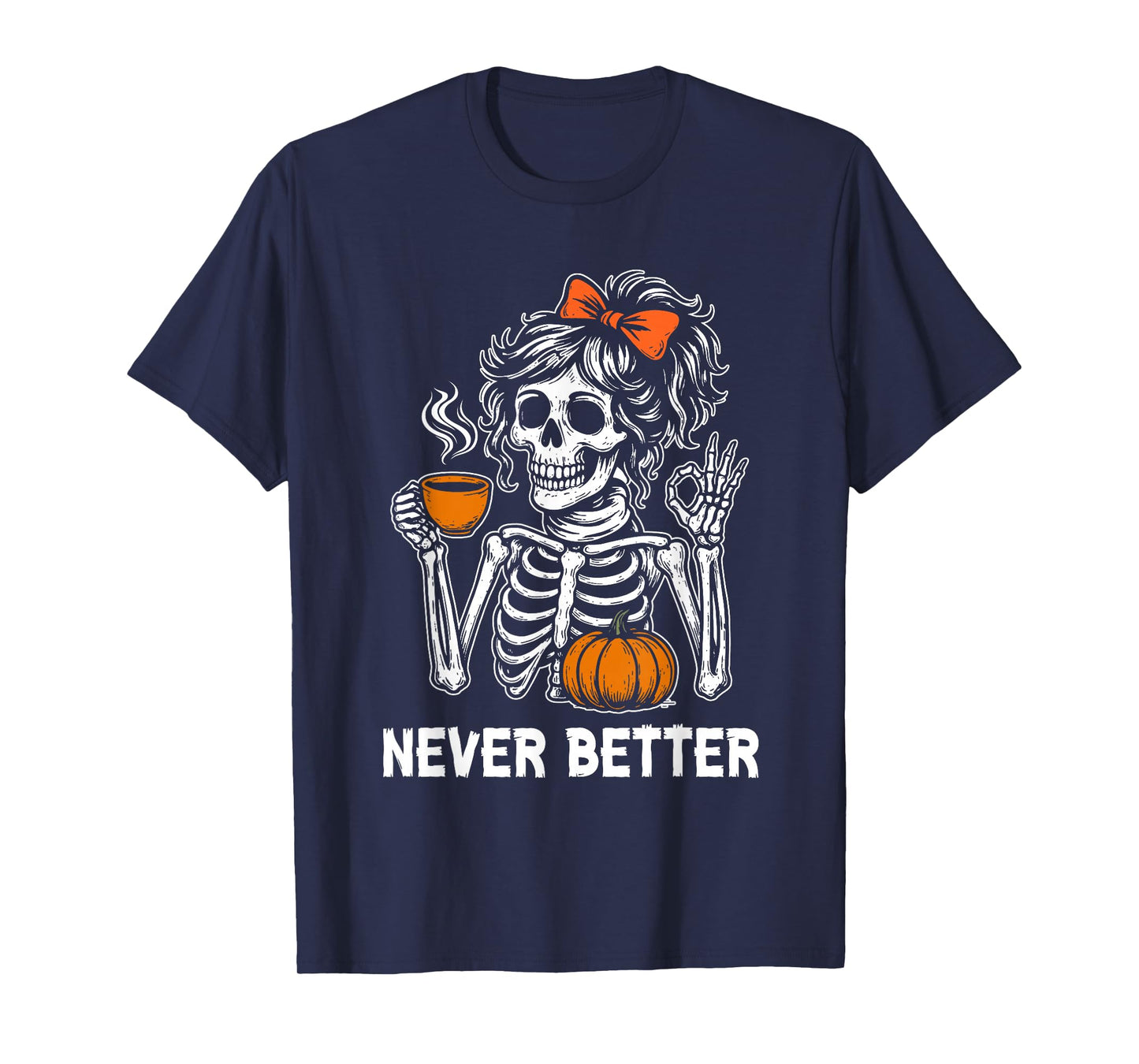 Messy Bun Coffee Never Better Skeleton Women Coquette Bow T-Shirt