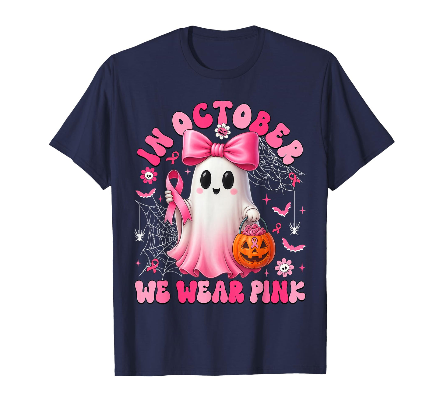 Breast Cancer Halloween Ghost In October We Wear Pink Women T-Shirt
