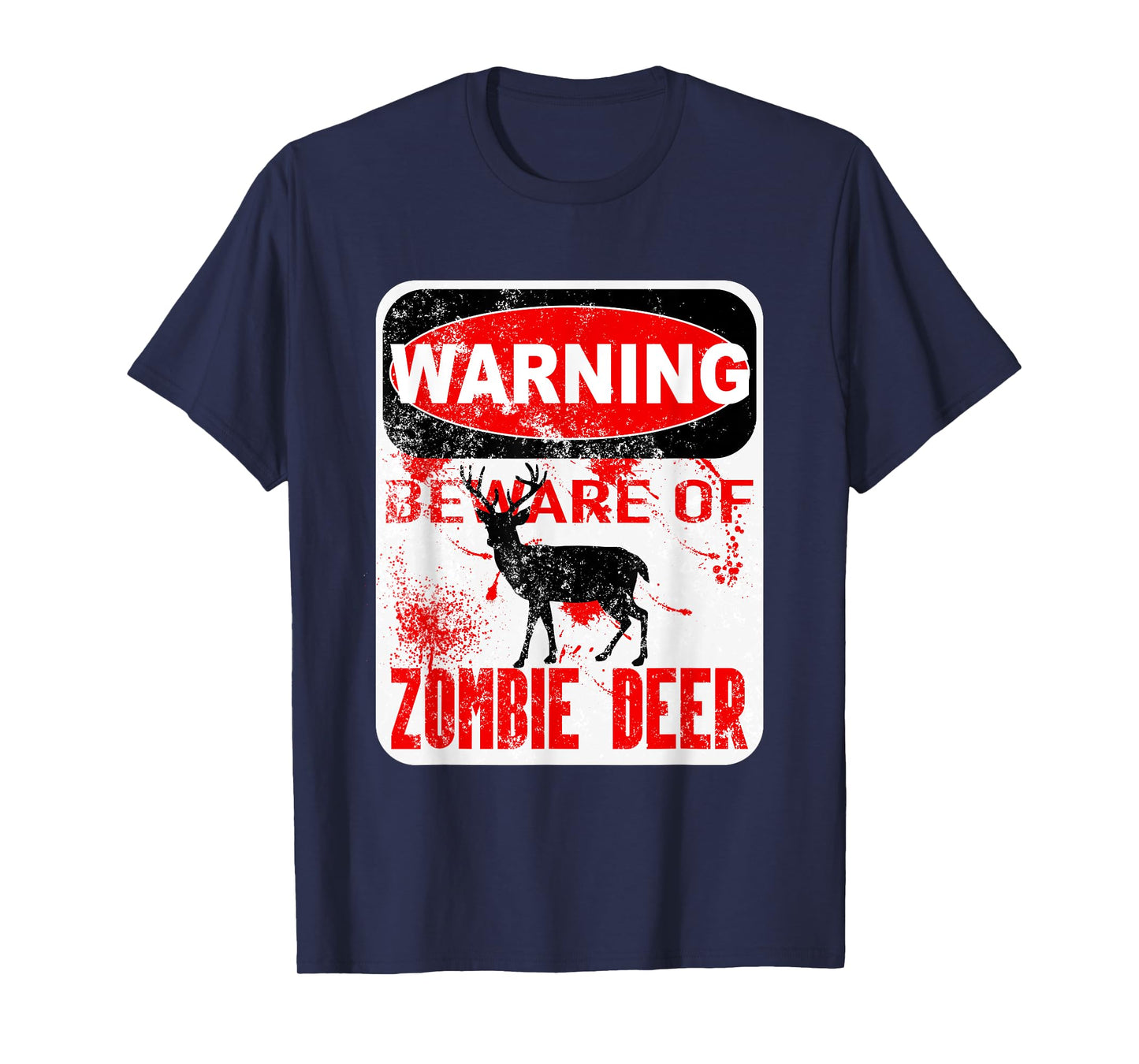 Zombie Deer Hunting Disease Apocalypse T Shirt T-Shirt