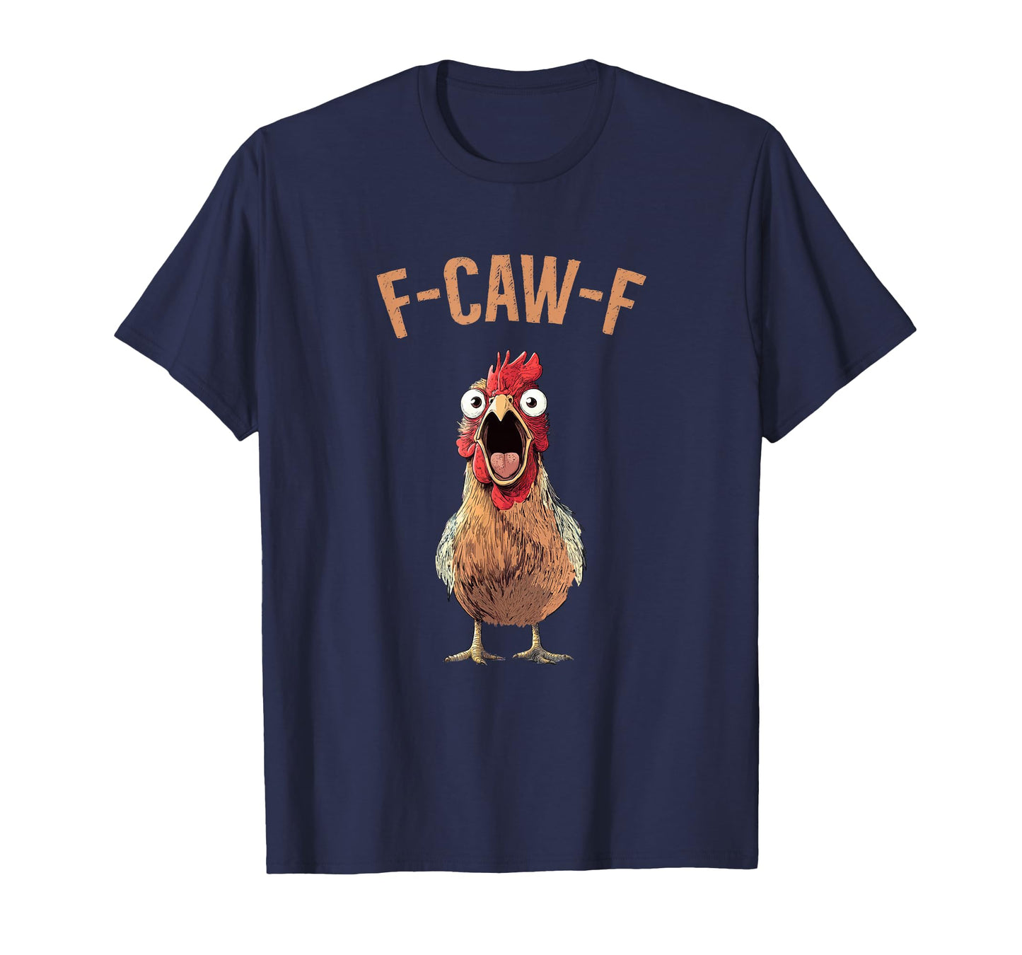 F-CAW-F Hen Funny Chicken Humour Rooster GenZ Trend Meme T-Shirt