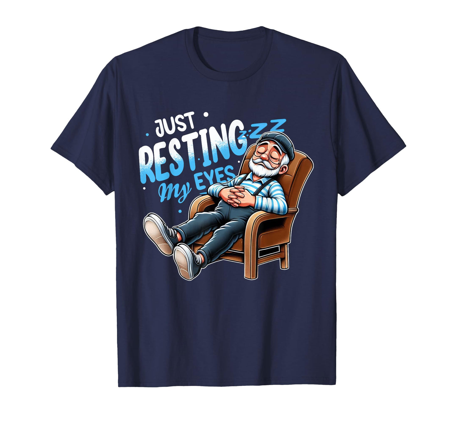 I'm Not Sleeping Just Resting My Eyes Retro Dad Joke Gifts T-Shirt