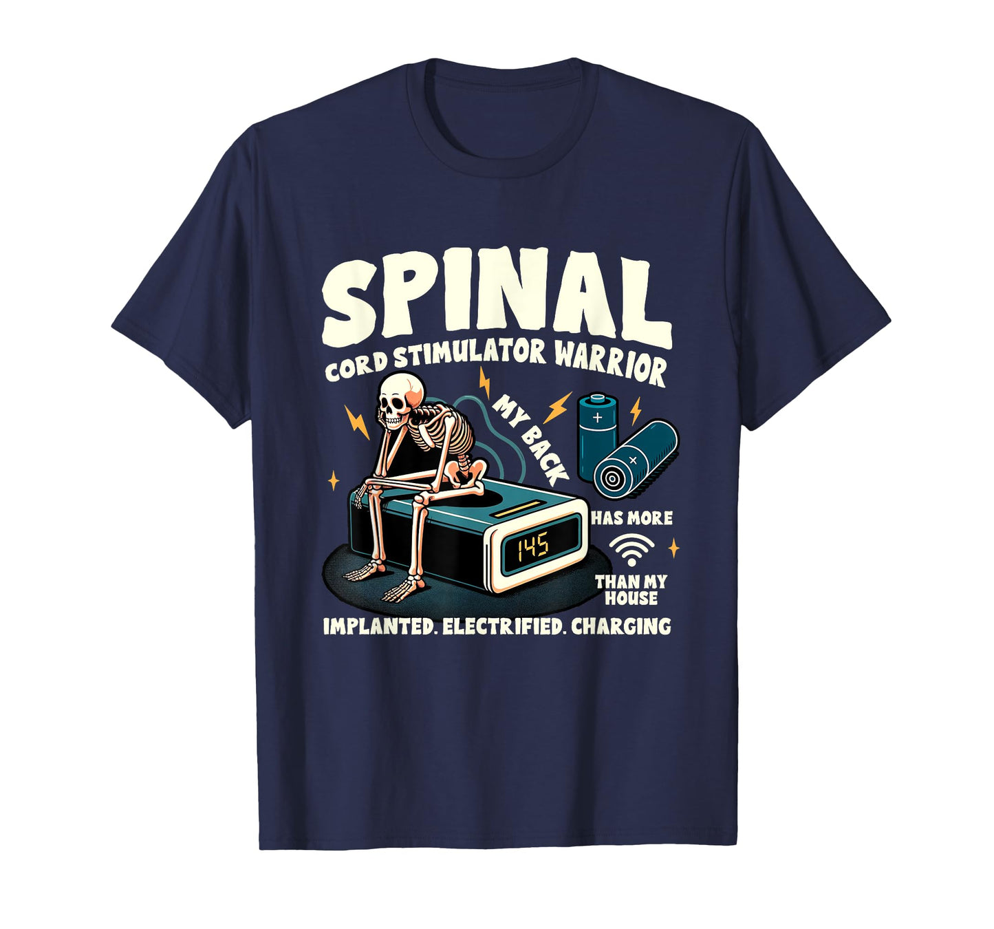 SCS Implant Chronic Illness Spinal Cord Stimulator Warrior T-Shirt