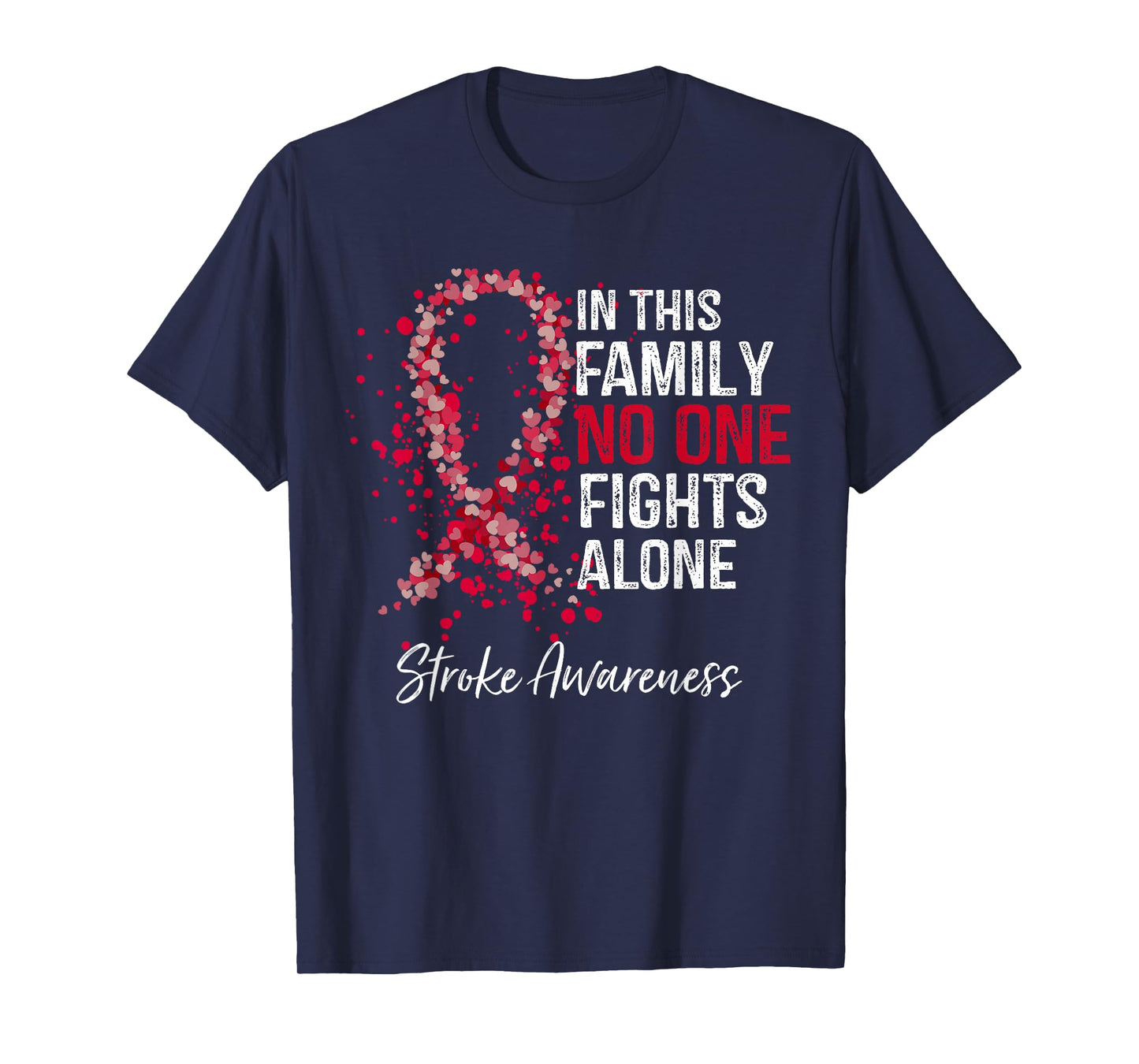 In This Family No One Fights Alone Stroke Awareness Survivor T-Shirt