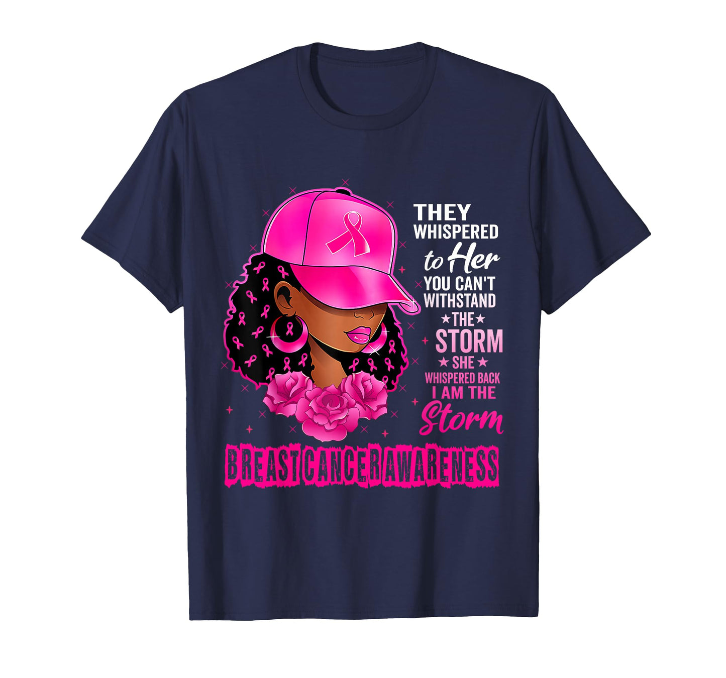 Black Women Breast Cancer Survivor Pink Ribbon I'm The Storm T-Shirt