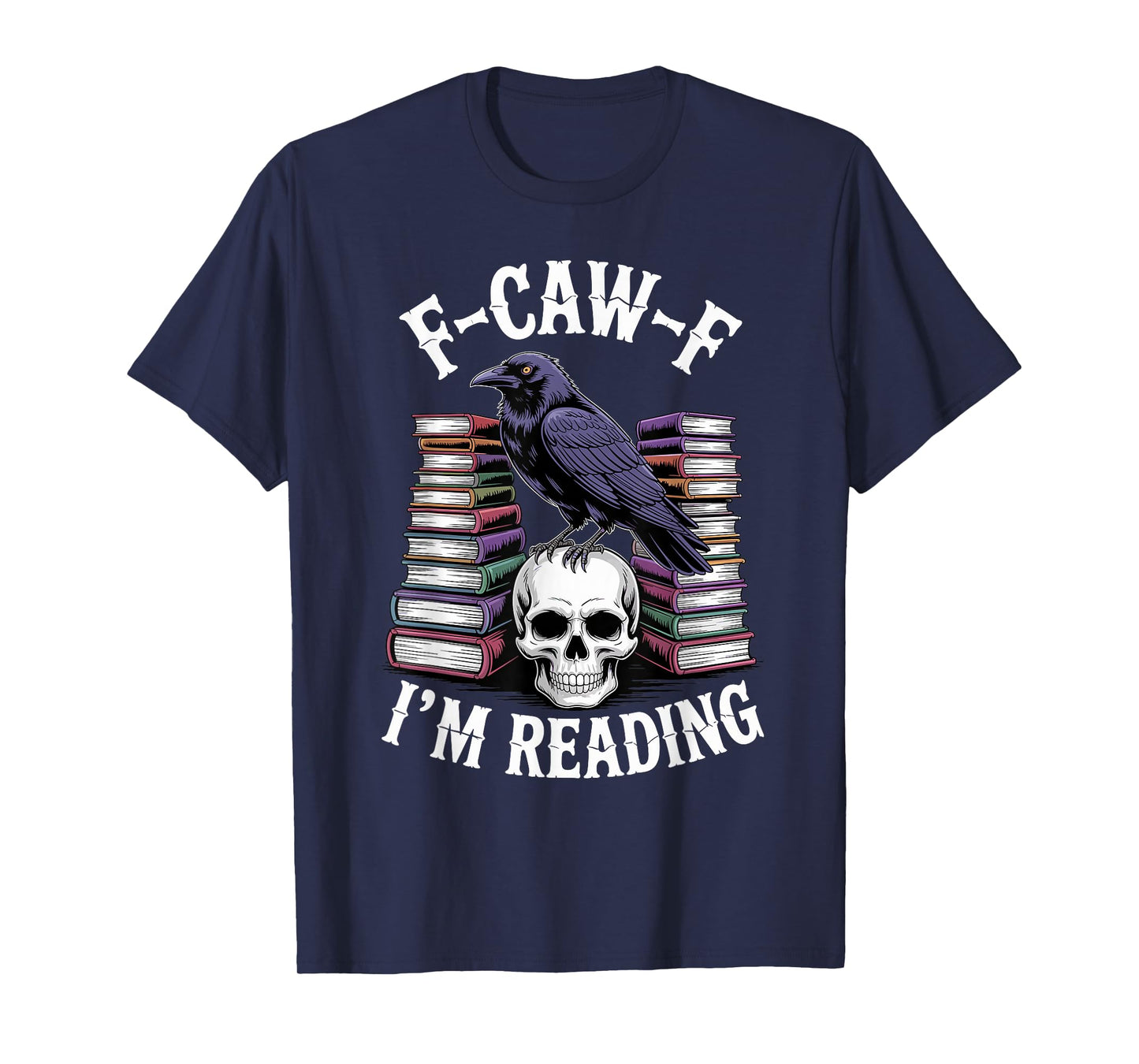 F-Caw-F Black Crow Smutty Book Reading Smut Books FCAWF T-Shirt