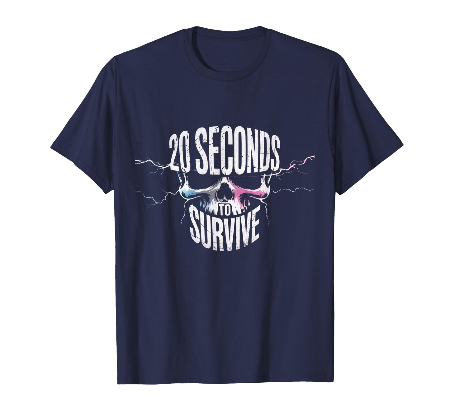 Skeleton Chase and Catch Tag Sport 20 Seconds to Survive Fun T-Shirt