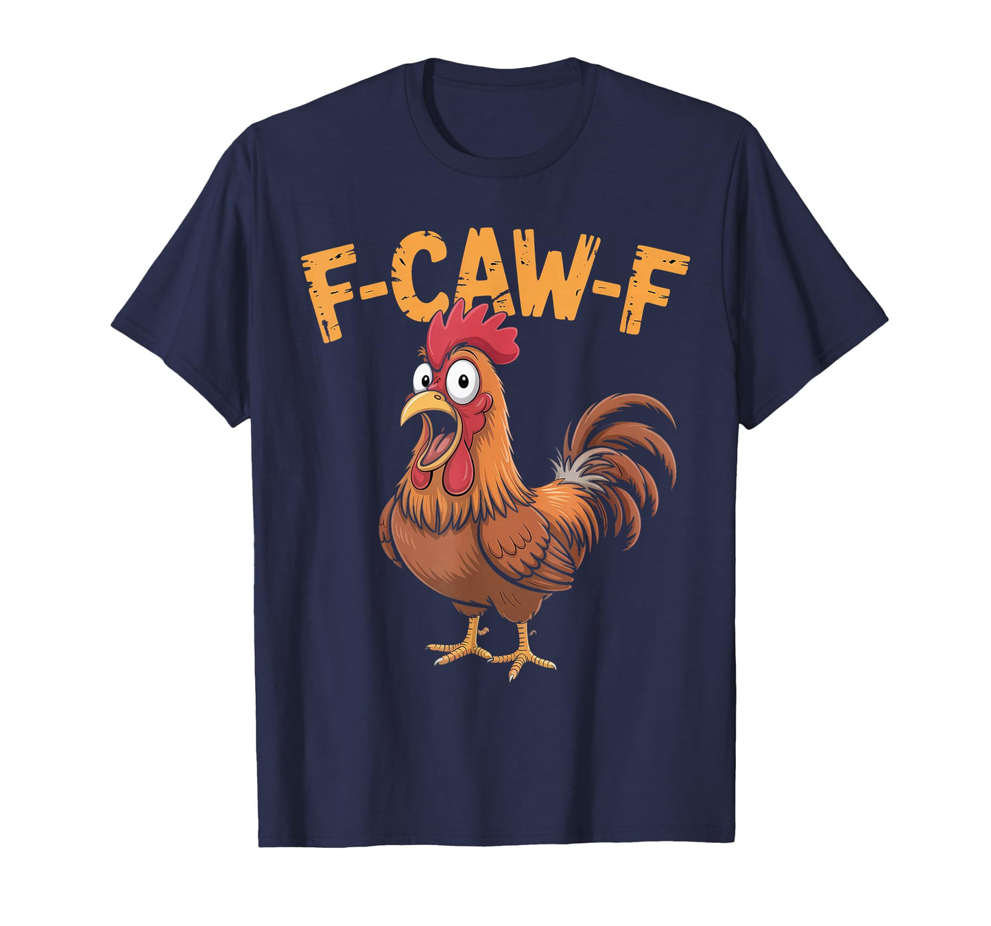 F-Caw-F Funny Chicken Rooster Humor Halloween Style T-Shirt