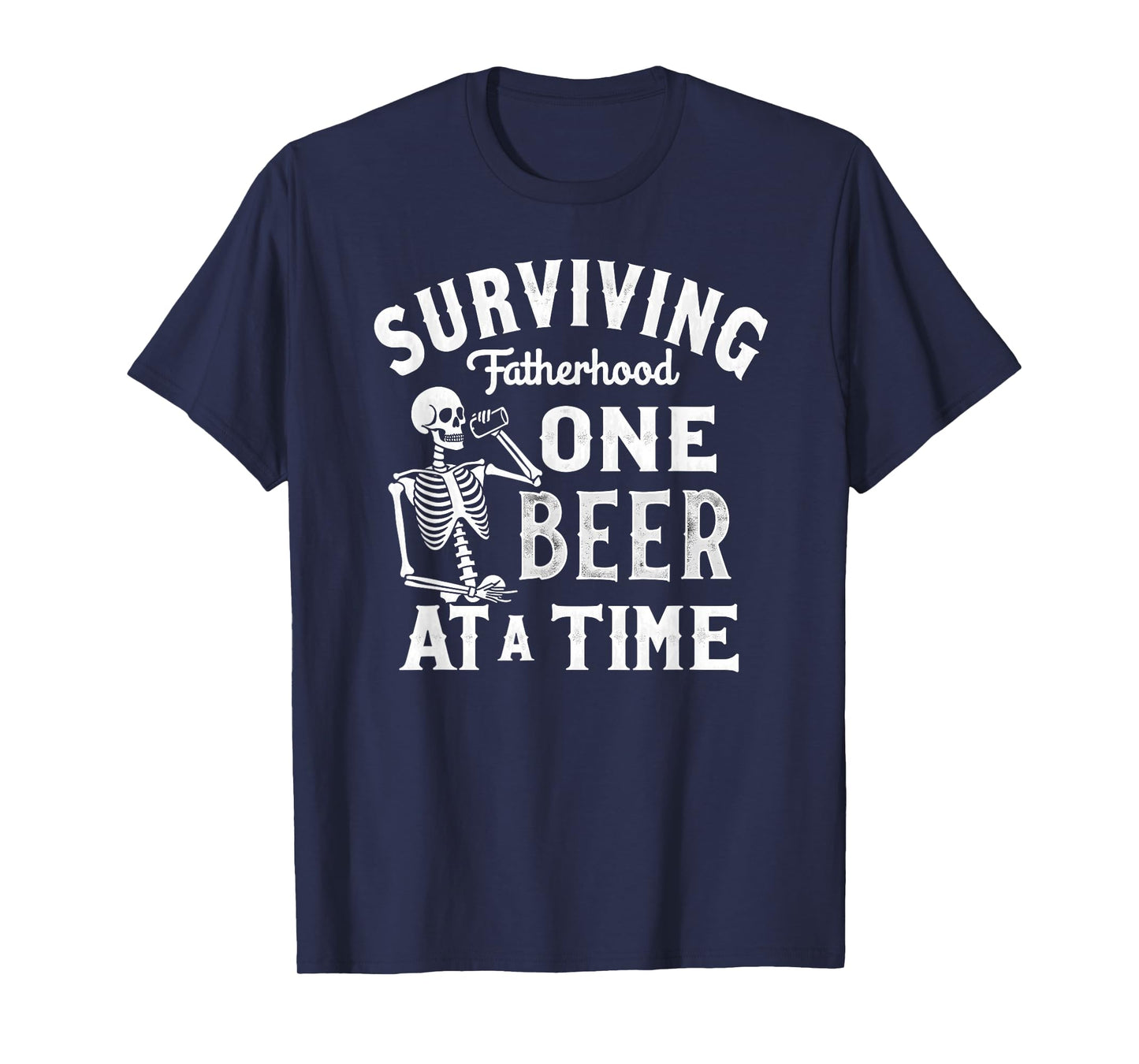 Dad Joke Surviving Fatherhood One Beer at A Time T-Shirt
