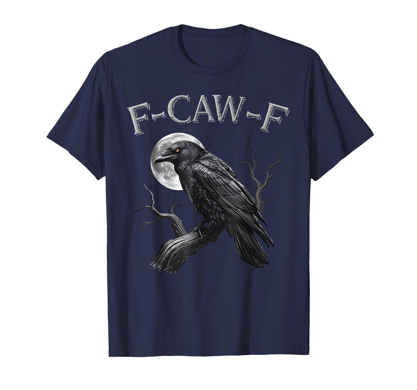 F-Caw-F Black Crow Pun Funny Bird Moon Gothic Halloween T-Shirt