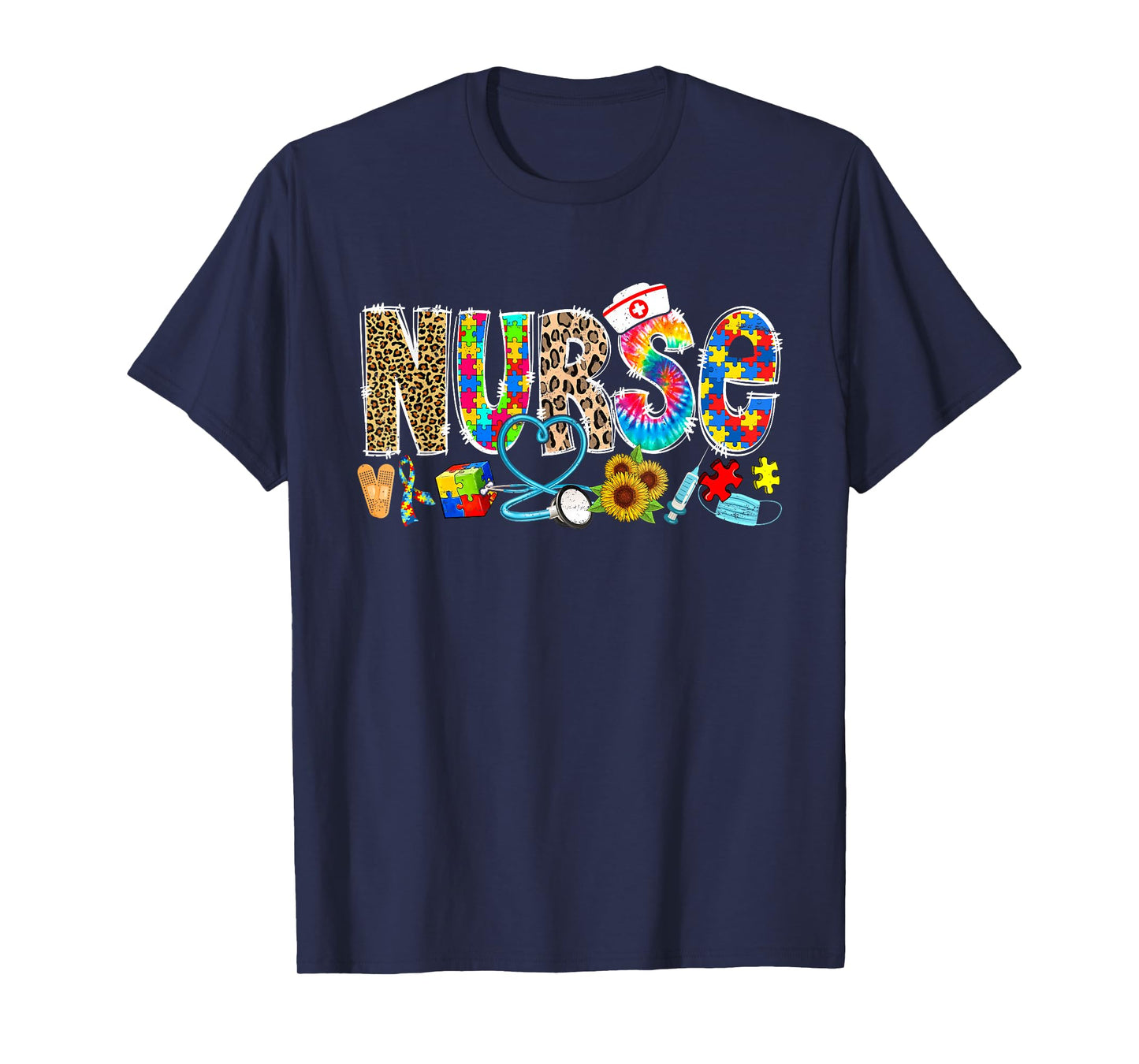 Autism Nurse Life Funny Autism Awareness Month Nursing T-Shirt