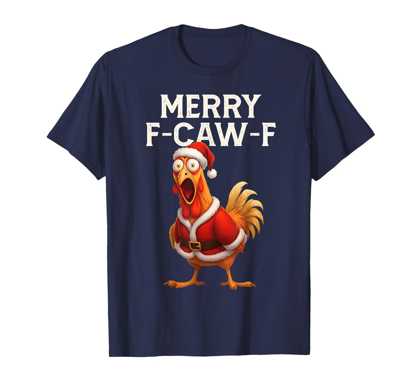 Merry F-Caw-F Chicken Christmas Santa Xmas Pajamas Holiday T-Shirt