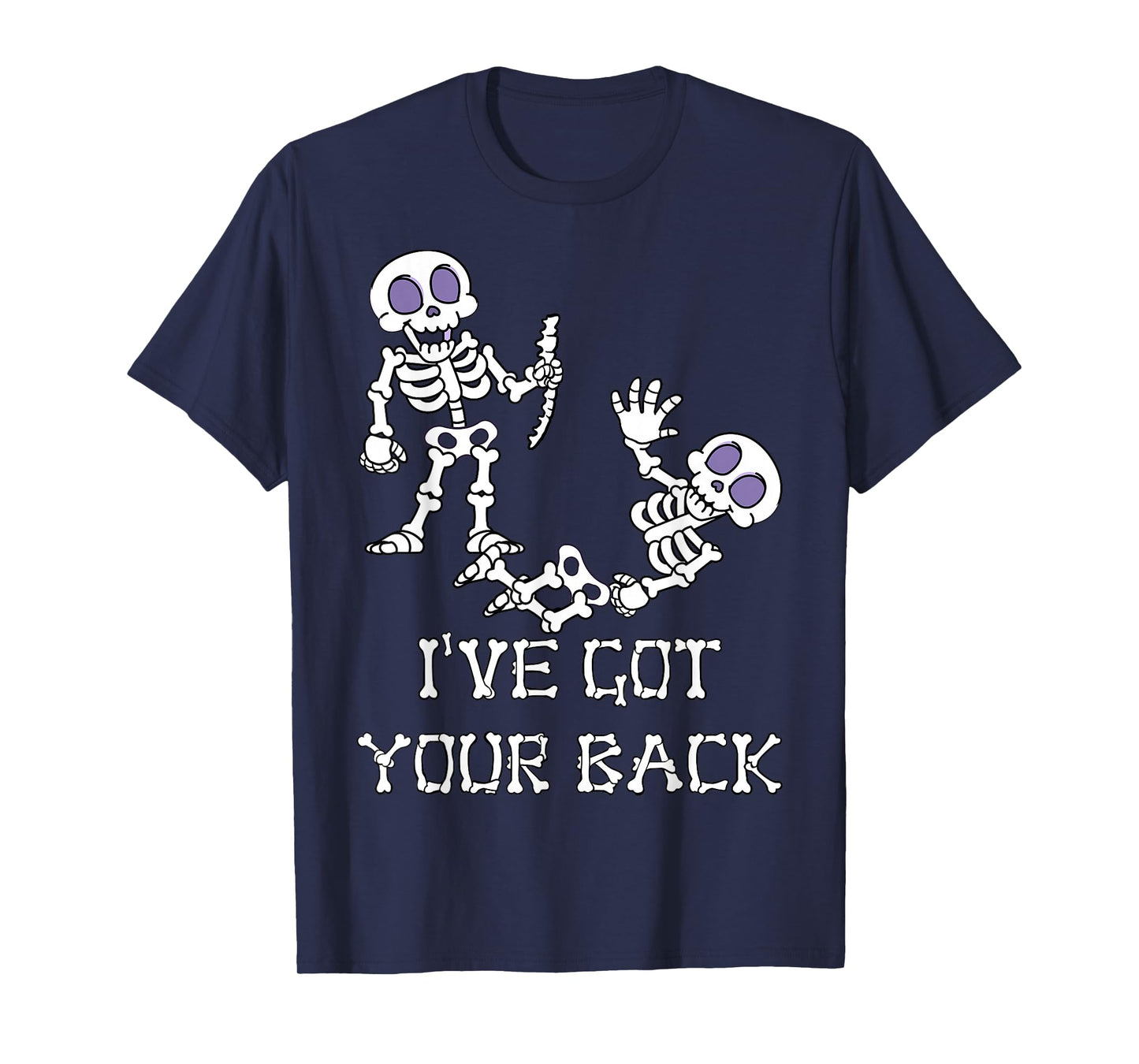 I've Got Your Back Cute Skeleton Halloween Trick or Treat T-Shirt