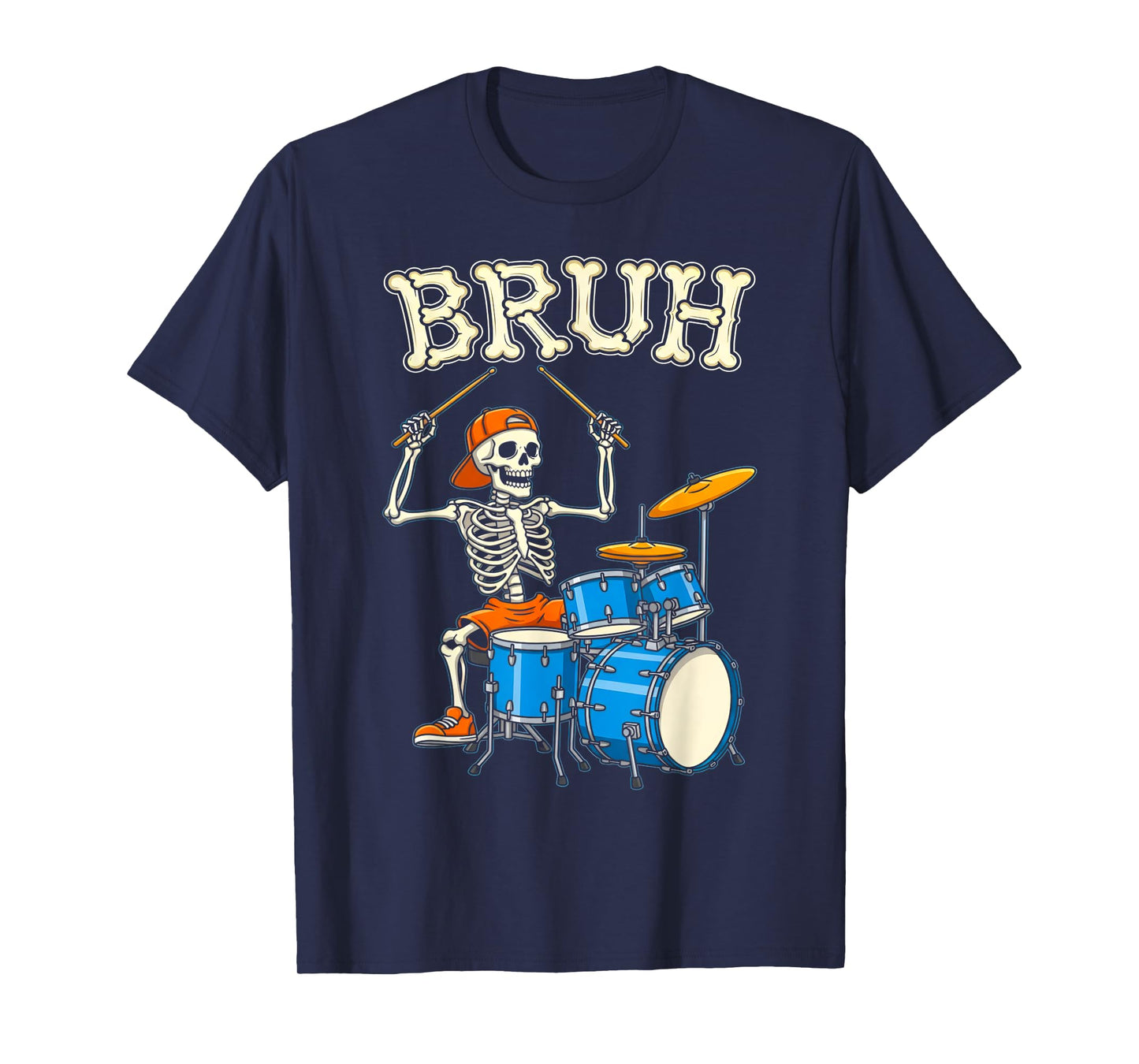 Bruh Funny Skeleton Drummer Halloween Costume Kids Men Women T-Shirt