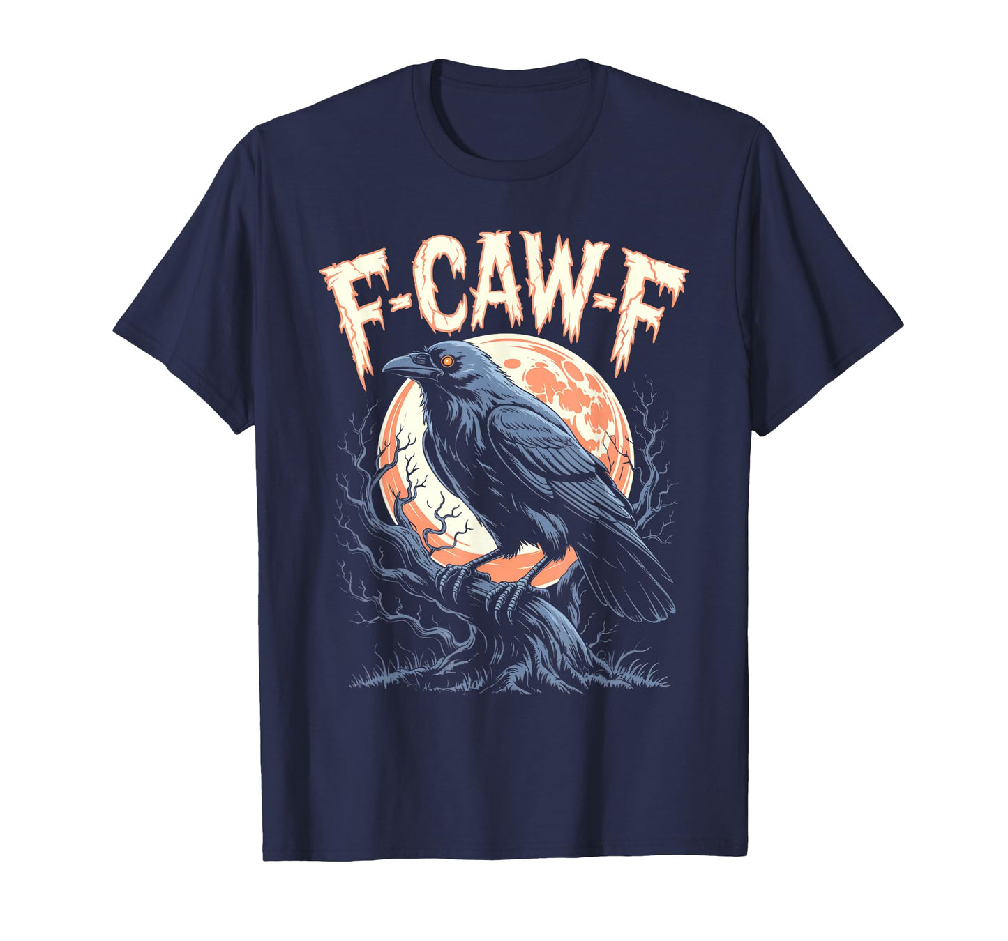 F-Caw-F Black Crow | Funny Gothic Raven Moon Adult Humor T-Shirt