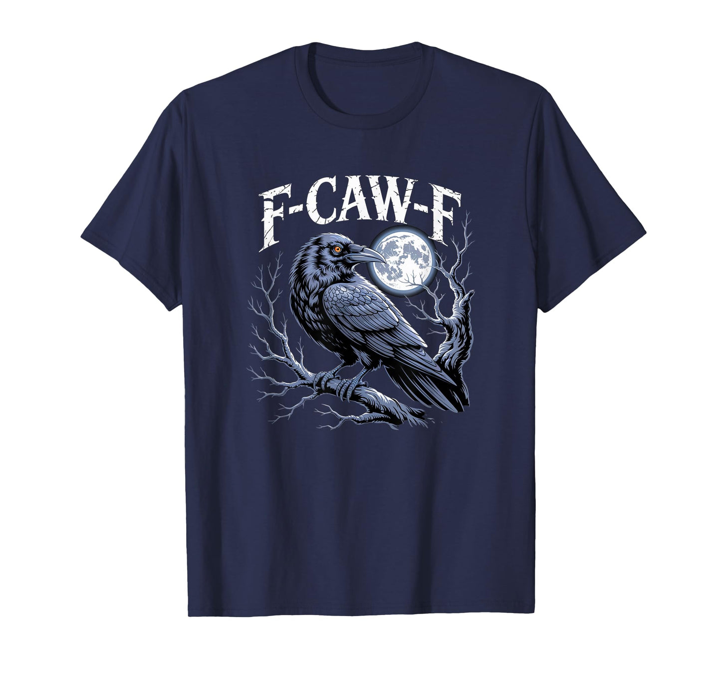 Gothic Black Crow, F-Caw-F Funny Black Bird Moon Adult Humor T-Shirt