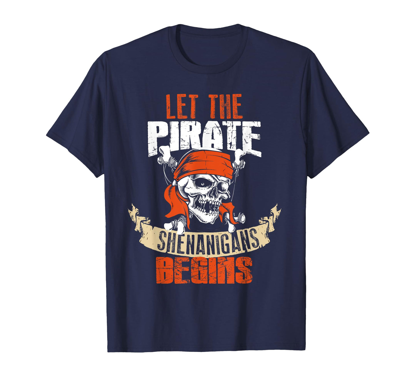 Let The Pirate Shenanigans Begin Halloween Skull Bandana T-Shirt